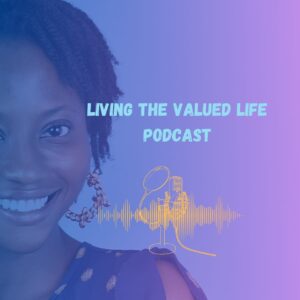 THE VALUED LIFE 6 podcast art image